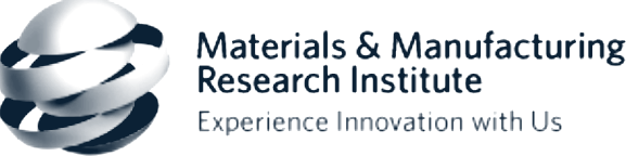 Materials and Manufacturing Research Institute